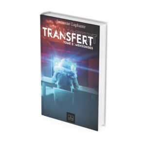 Transfert tome 2 Mensonge