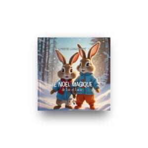 Le Noël magique de Luc et Lucie